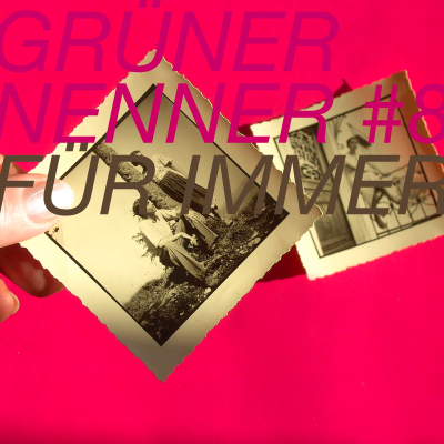 Grüner Nenner #8 | Claudia Kaschmieder | Für Immer